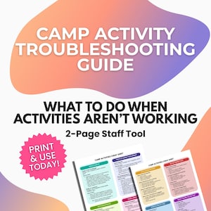 Camp Activity Troubleshooting Cheat Sheet | Staff Training Tool, Group Management Guide, Summer Camp Printable