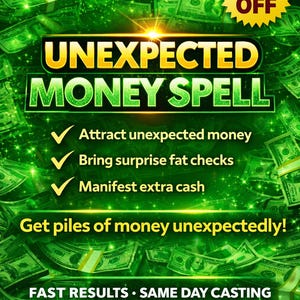 Unexpected Money Spell – Attract Sudden Money, Financial Luck Ritual, Prosperity Energy Work