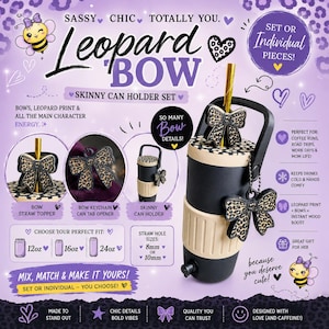 May include: A black and beige skinny can holder set with leopard print bows. The set includes a straw topper, keychain, and can holder. The text says "Leopard Bow" and "Skinny Can Holder Set".
