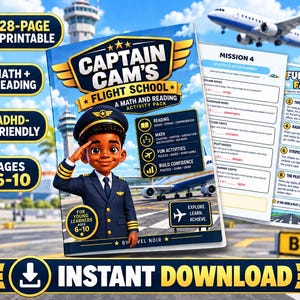May include: Captain Cam's Flight School math and reading activity pack for ages 6-10. The 28-page printable features a cartoon pilot in a navy uniform, educational mission sheets with multiplication and pilot facts, and an instant download label.