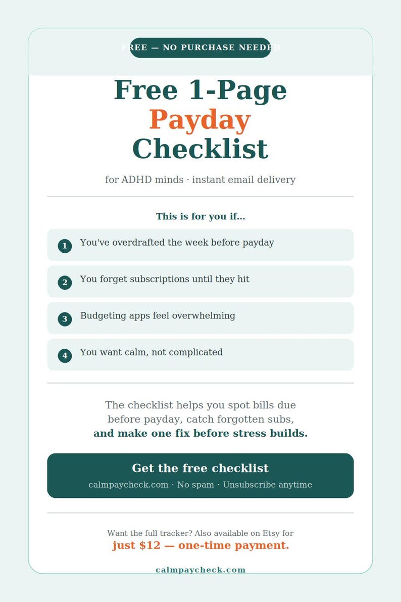 May include: A digital document titled Free 1-Page Payday Checklist for ADHD minds. It features four numbered points regarding overdrafts, subscriptions, budgeting apps, and simplicity, followed by a button labeled Get the free checklist.
