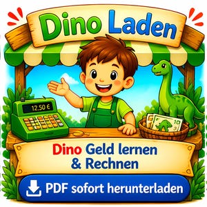 Könnte beinhalten: Eine farbenfrohe Illustration eines Kindes in grüner Kleidung in einem Dino Laden. Eine grüne Registrierkasse zeigt 12,50€, und eine grüne Dinosaurierfigur befindet sich neben einem Korb mit Dinosaurier-Geld. Der Text lautet "Dino Geld lernen & Rechnen" und "PDF sofort herunterladen".