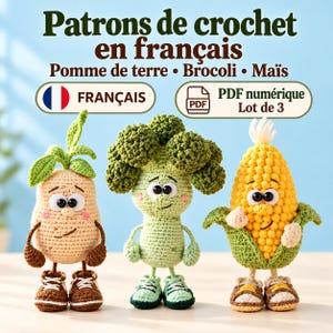 Può includere: Tre figure di verdure all'uncinetto: una patata, broccoli e mais, ognuna con viso, braccia e scarpe da ginnastica. Testo: Patrons de crochet en français, Pomme de terre, Brocoli, Maïs, FRANÇAIS, PDF numérique, Lot de 3. Set di modelli PDF digitali.