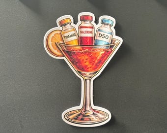 Waterproof Vinyl Sticker: Coma Cocktail, Thiamine, Naloxone, D50 (Die-Cut)