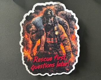 Rescue First, Questions Later!