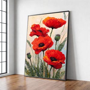 May include: A vertical framed oil painting featuring four vibrant red poppy flowers in full bloom with dark centers, accompanied by two green poppy buds and textured green fern-like foliage against a light, creamy off-white background.