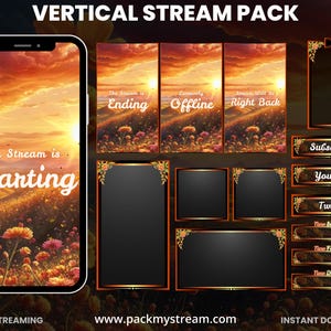 May include: A digital streaming pack with a sunset and flower field theme. The pack includes overlays for chat, subscriber alerts, and social media platforms. The phone screen displays "The Stream is Starting".