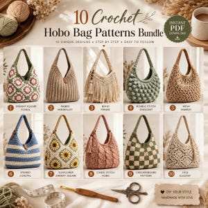 以下が含まれることがあります： 「10 Crochet Hobo Bag Patterns Bundle」と題された10種類のクロッシェ編みホーボーバッグのデジタルパターン集。画像には、花柄、リブ編み、フリンジ付き、ボブル編み、メッシュ、ストライプ、ひまわり柄、ケーブル編み、市松模様、レース編みなど、10種類の異なるバッグデザインが示されています。