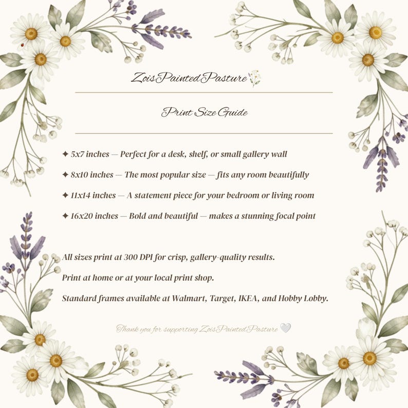 Zois Painted Pasture print size guide for digital wall art printable showing 5x7 8x10 11x14 and 16x20 inch options with room placement tips 300 DPI quality note and frame sourcing advice for farmhouse cottagecore botanical art