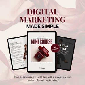 May include: Three digital tablets display a digital marketing mini course guide. The central tablet features a red rotary phone graphic and the text "Digital Marketing Mini Course." The surrounding tablets show welcome text and guide content with "Elevate Group" branding.