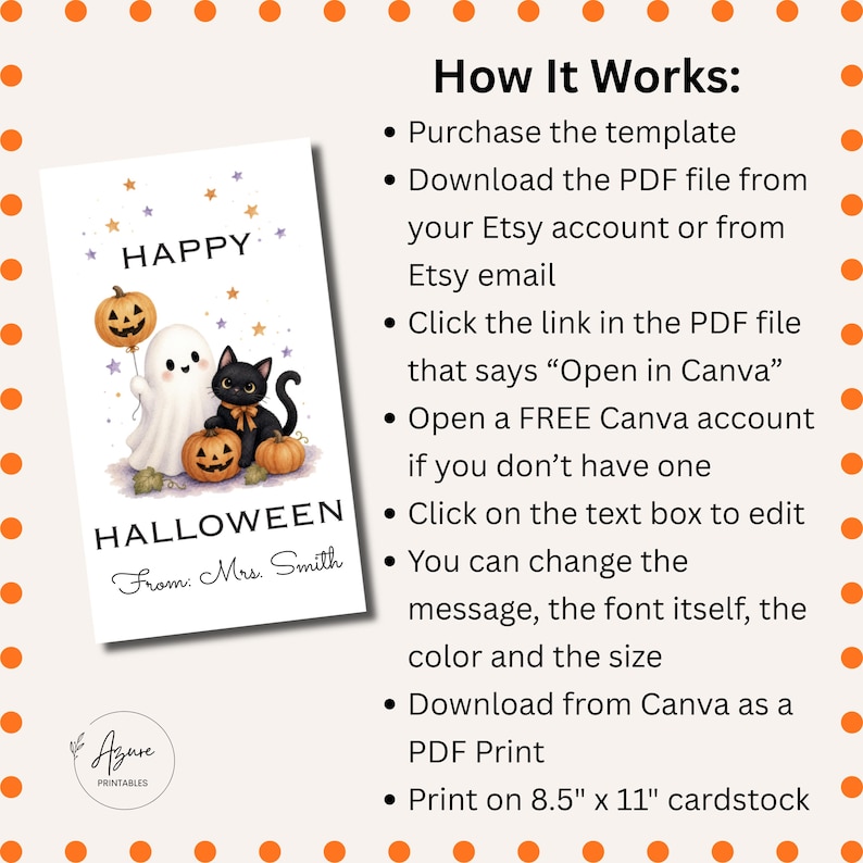 May include: A digital Halloween card template featuring a white ghost, a black cat, and orange pumpkins with the text Happy Halloween From: Mrs. Smith. The image includes instructions on how to edit the template using Canva and print on 8.5" x 11" cardstock.