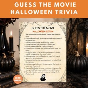 May include: A rectangular Halloween trivia game sheet titled GUESS THE MOVIE HALLOWEEN EDITION with a spiderweb border. The paper features twelve numbered movie plot descriptions and a black ghost-face icon at the bottom center.