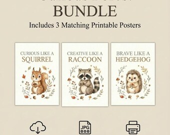 May include: A digital bundle of three printable posters titled Curious Forest BUNDLE. Each poster features a woodland animal illustration: a squirrel with the text Curious Like A Squirrel, a raccoon with Creative Like A Raccoon, and a hedgehog with Brave Like A Hedgehog.