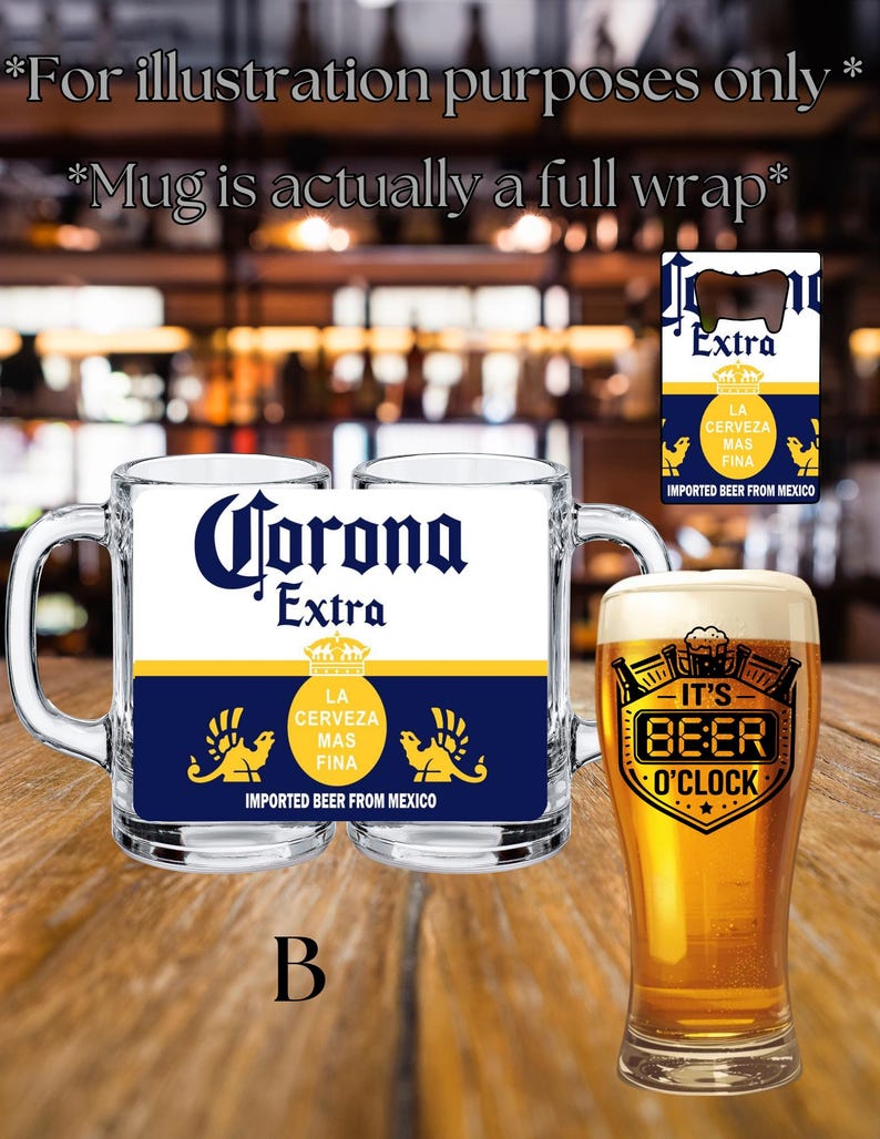 May include: Two clear glass beer mugs featuring a Corona Extra label design with the text Corona Extra, La Cerveza Mas Fina, and Imported Beer From Mexico. A separate bottle opener with the same branding and a glass of beer are also shown.