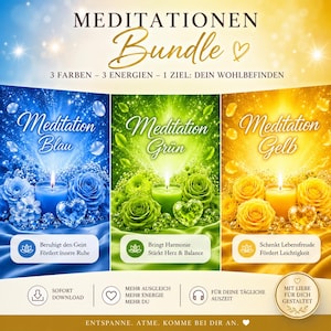 Könnte beinhalten: Ein digitales Produkt-Bundle mit dem Titel "MEDITATIONEN Bundle" in goldener Schrift. Das Bild zeigt drei Tafeln: blau mit blauen Blumen, grün mit grünen Blumen und gelb mit gelben Rosen. Jede Tafel hat eine Kerze und Text.