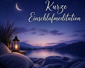 Short sleep meditation without music – Fall asleep gently & sleep better – For calm thoughts and deep sleep – MP3 Download