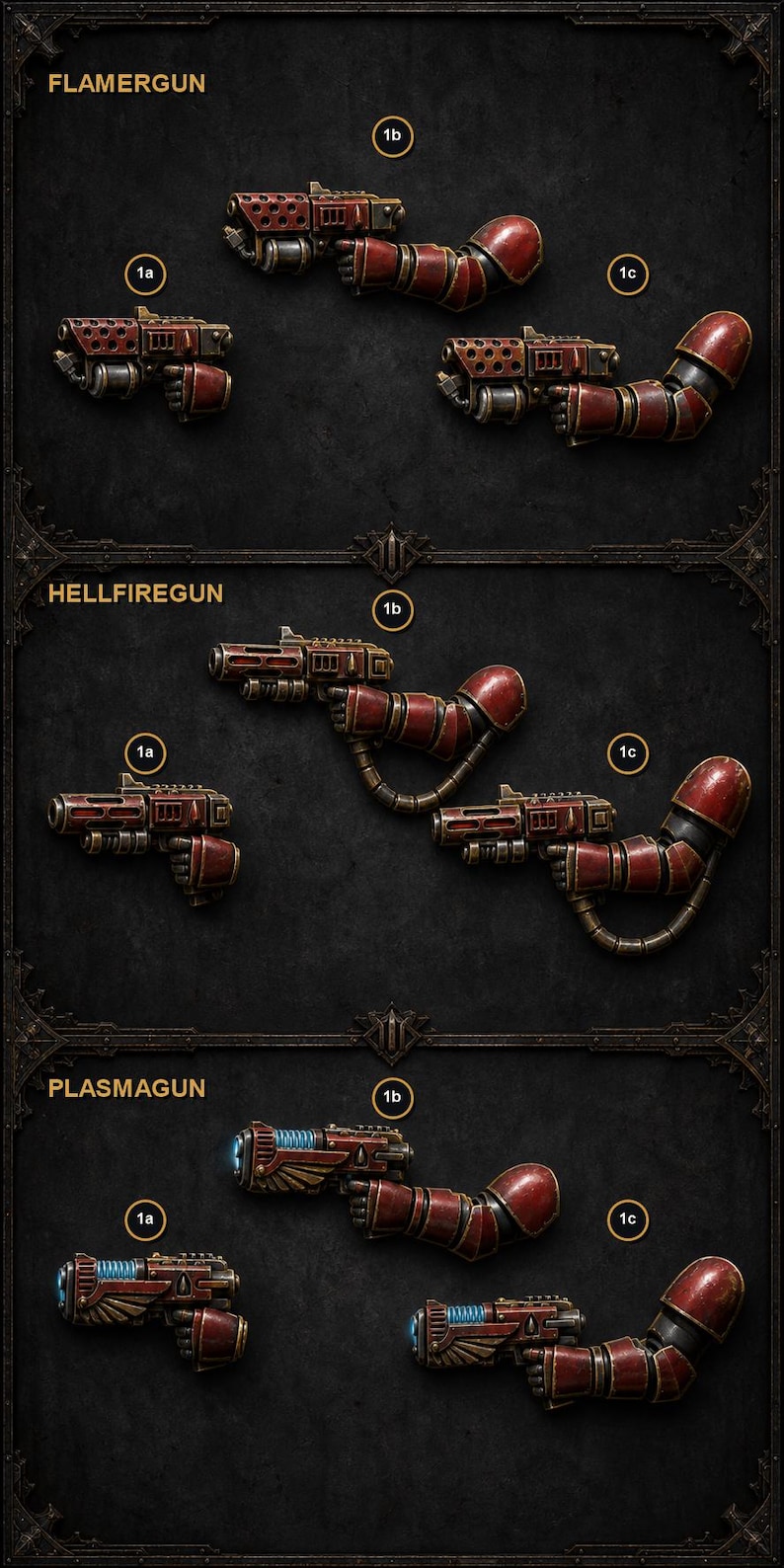 May include: A collection of miniature weapon components labeled FLAMERGUN, HELLFIREGUN, and PLASMAGUN. Each category displays three variations labeled 1a, 1b, and 1c, featuring red armored arms, metallic gun barrels, and distinct glowing details.