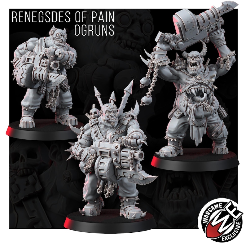 May include: Three grey resin miniature figures titled RENEGSDES OF PAIN OGRUNS. Each figure features muscular humanoid creatures with spiked armor, chains, skulls, and heavy mechanical weaponry. They stand on circular black bases with detailed textures.