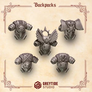 May include: A set of five grey resin miniature backpacks for tabletop gaming figures. The collection includes various designs featuring wings, a skull, a chalice, and geometric patterns, all arranged under the text Backpacks and Greytide Studio.