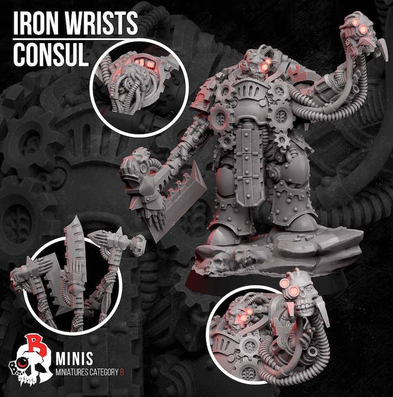 May include: A gray resin miniature figure titled IRON WRISTS CONSUL, featuring a mechanical warrior with gear-like armor, exposed cables, and a skull-like head. The figure holds a large blade and is displayed with circular detail insets.