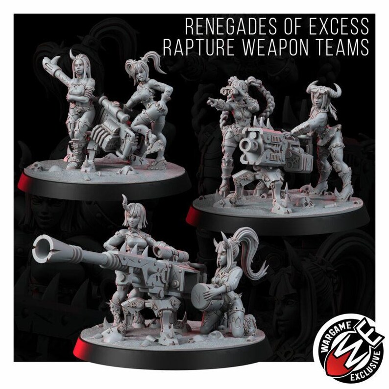 May include: A set of unpainted grey resin miniature figures titled RENEGADES OF EXCESS RAPTURE WEAPON TEAMS. The set includes three distinct groups of figures with heavy weaponry, mounted on circular black bases, featuring detailed armour and horns.