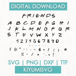 Puede incluir: Un archivo de descarga digital que presenta un alfabeto, números y signos de puntuación en negro con una fuente estilizada. La palabra FRIENDS aparece en la parte superior con puntos de colores entre las letras. Incluye el texto SVG, PNG, DXF, TTF, KIYUMISVG.