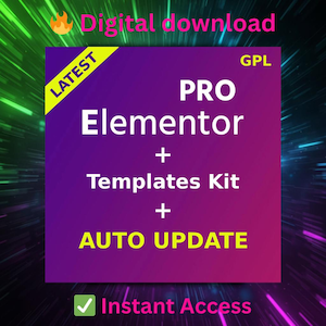 May include: A digital download graphic with a purple square featuring the text "PRO Elementor + Templates Kit + AUTO UPDATE." The word "LATEST" is in a yellow banner. The words "Digital download" and "Instant Access" are also visible.