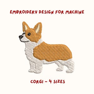 Könnte beinhalten: Stickmuster für eine Maschine mit einem Corgi-Hund in Braun, Weiß und Schwarz. Der Text "EMBROIDERY DESIGN FOR MACHINE" steht oben und "CORGI - 4 SIZES" unten.