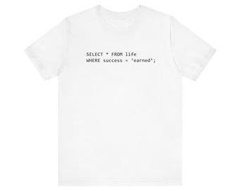 SELECT STATEMENT | T-Shirt | SQL Coding Tee