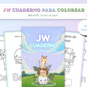 May include: A coloring book for children titled JW CUADERNO DE COLOREAR PARA NIÑOS, featuring a cover with a giraffe, lion, and elephant illustration. The book measures 8.3 by 11.7 inches and contains 40 pages, with interior pages showing black and white line art drawings of animals and text.
