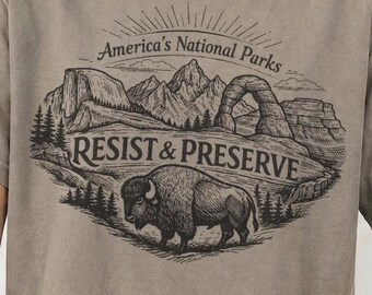 Resist & Preserve Bison National Parks T-Shirt | Conservation Graphic Tee