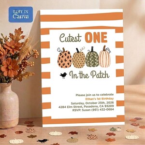 May include: A rectangular birthday invitation card with orange and white horizontal stripes. The text reads Cutest ONE In the Patch, Ethan's 1st Birthday, Saturday, October 25th, 2026, 4284 Elm Street, Pasadena, CA 93209, RSVP: Susan (951) 432-0684.