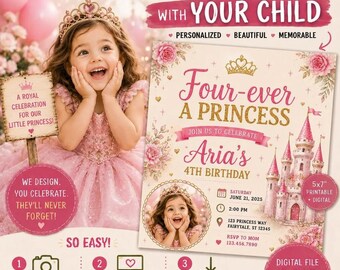 May include: A 5x7 inch digital birthday invitation template featuring a pink castle, floral accents, and gold crown graphics. The text reads Four-ever A PRINCESS, Aria's 4th Birthday, Saturday June 21, 2025, 2:00 PM, 123 Princess Way, Fairytale, ST 12345.