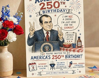 Amerika 250 Geburtstagseinladung, lustige Nixon BBQ-Party einladen, 4. Juli Kochen Einladung, Vaterländische Hinterhof-Party-Schablone