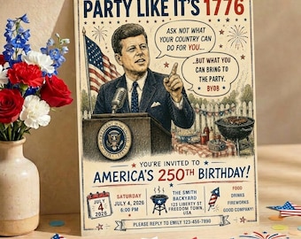 JFK Fourth of Jul Einladung, Amerika 250 Birthday Bash, lustige patriotische Grillparty einladen, Party wie es ist 1776, 4. Juli einladen