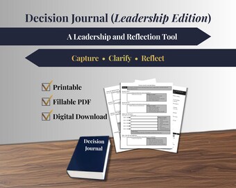 Decision Journal (Leadership Edition) - Professional Leadership Tool (Printable + Digital PDF)