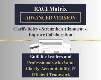RACI Matrix (Advanced Version) - Leadership Role Clarity & Collaboration Tool (Printable + Digital PDF)