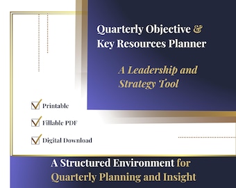 Quarterly Objectives and Key Resources (OKR) Planner - Leadership & Strategy Tool (Printable + Digital PDF)
