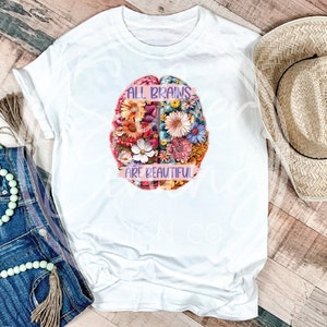 All Brains Are Beautiful PNG/JPG-Digital File Only-Neurodivergent, Autistic, ADHD Awareness