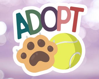 Adopt Don't Shop - Sticker | Water Resistant Vinyl Decal
