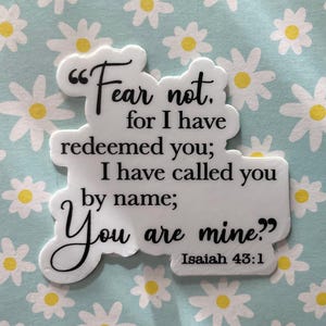 Bible Verse Sticker, Fear not for I have redeemed you, 2 x 1.75 inches, Inspirational, Isaiah 43:1