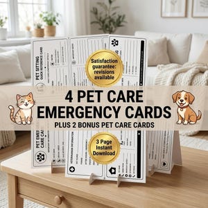 May include: A set of six pet care emergency cards, including a quick reference card for pet sitting. The cards feature a cat and dog illustration, and text that reads "4 Pet Care Emergency Cards Plus 2 Bonus Pet Care Cards."