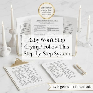 Może przedstawiać: Zestaw wydrukowanych list kontrolnych i przewodników z tekstem "Baby Won't Stop Crying? Follow This Step-by-Step System". Obraz zawiera białe świece w ozdobnych świecznikach i tekst "13 Page Instant Download."