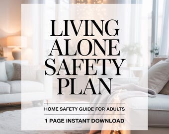 Living Alone Safety Plan, Home Safety Guide, Adult Preparedness Checklist (Instant Download)
