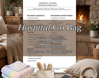 Hospital Go Bag Checklist | Mom, Baby, Partner Packing List (Digital Download)
