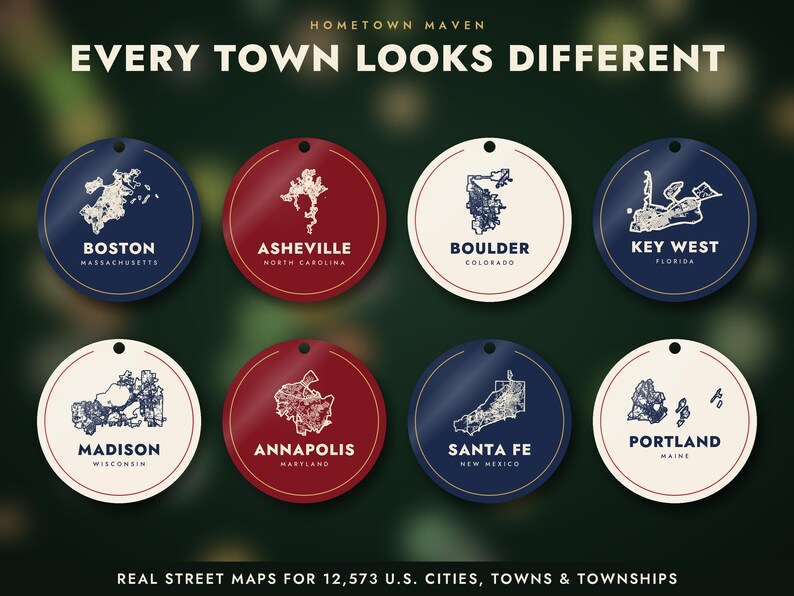 May include: Eight circular ornaments featuring street maps of U.S. cities including Boston, Asheville, Boulder, Key West, Madison, Annapolis, Santa Fe, and Portland. Each ornament displays the city name and state in white or dark blue text.