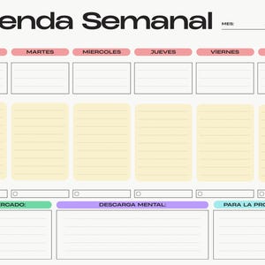May include: A weekly planner with the title "Agenda Semanal" in black. The planner has sections for each day of the week, with space for notes and lists. Includes sections for appointments, pending tasks, exercise routine, shopping list, and mental unload.