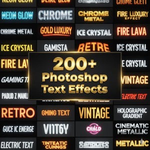 Puede incluir: Una colección de efectos de texto para Photoshop, con un gráfico central que dice "200+ Efectos de texto Photoshop" en letras doradas. Se muestran varios estilos de texto, incluyendo "Neon Glow", "Chrome" y "Fire Lava".