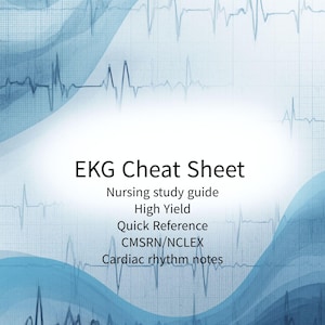 Può includere: Un foglio di trucchi ECG con uno sfondo blu e bianco con un motivo a onde. Il testo include "EKG Cheat Sheet", "Nursing study guide", "High Yield", "Quick Reference", "CMSRN/NCLEX" e "Cardiac rhythm notes".