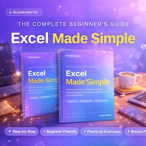 Könnte beinhalten: Zwei spiralgebundene Bücher mit dem Titel "Excel Made Simple" werden auf einem violetten Farbverlaufshintergrund angezeigt. Die Bücher tragen den Text "The Complete Beginner's Guide" und das Eldon Digital-Logo. Zusätzlicher Text lautet "Step-by-Step" und "Beginner Friendly".